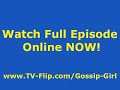 Watch Gossip Girl Season 3 Episode 11 [Full]