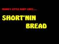 Short'nin Bread by The Blisters