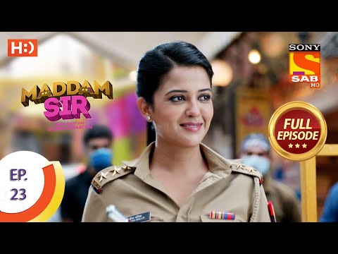 Maddam Sir - Ep 23- Full Episode - 13th July 2020
