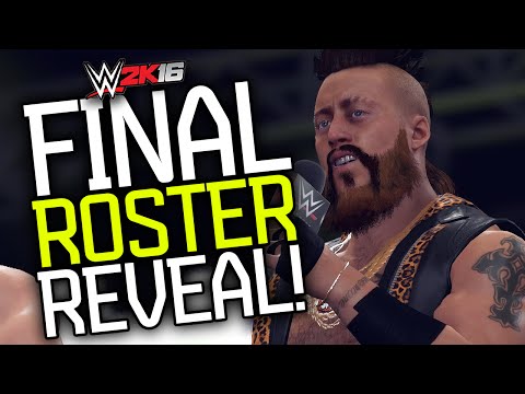 WWE 2K16 - FINAL ROSTER REVEAL!! MAJOR NAMES MISSING?!!