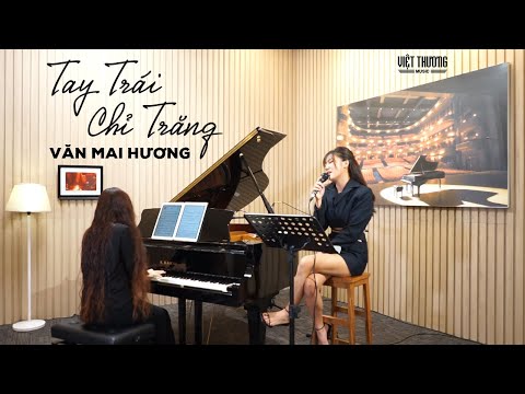 Tay Trái Chỉ Trăng - Văn Mai Hương live cover