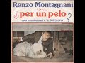 Renzo Montagnani - Per un pelo