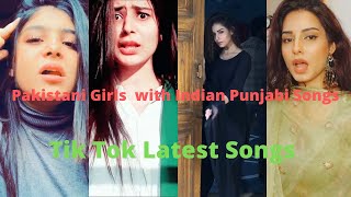 pakistani girls with indian punjabi songs  tik tok