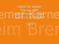 Onda de Samba 1999 Bremer Karneval - Stück O Bode - Teil 5.wmv