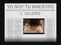 l villero yo soy tu maestro amv