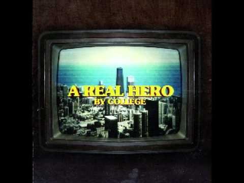 College & Electric Youth - A Real Hero