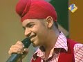 SaReGaMaPa 2009 - 11 July - Sunvinder Singh
