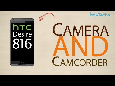 how to use htc desire x camera