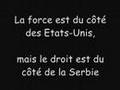 Kosovo. Les Etats-unis Contre La Serbie. 2007