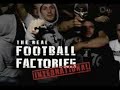 International Football Factories TURKEY - Part 3/5