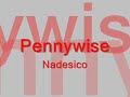 Pennywise - Nadesico