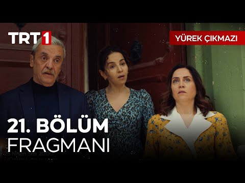 Yürek Çıkmazı 21. Bölüm Fragmanı                                                                                                                                                                                                                          