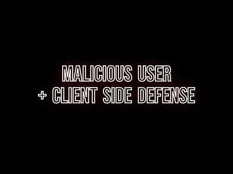XC - Malicious User + Client Side Defense