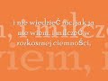 \"Kto chce, bym go kocha?a\" ; \"Gdziekolwiek pójdziesz\" \"Kto chce, bym go kocha?a\" ; \"Gdziekolwiek pójdziesz\"