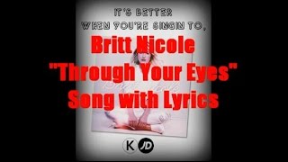 Britt Nicole - Through Your Eyes - Song with Lyrics