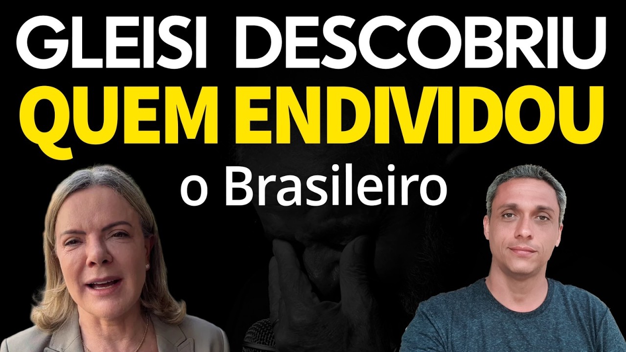 ACHARAM O CULPADO - Gleisi Hofmann descobriu quem ENDIVIDOU O POVO BRASILEIRO