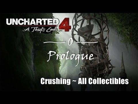 Uncharted 4 Prologue Crushing Difficulty/All Collectibles
