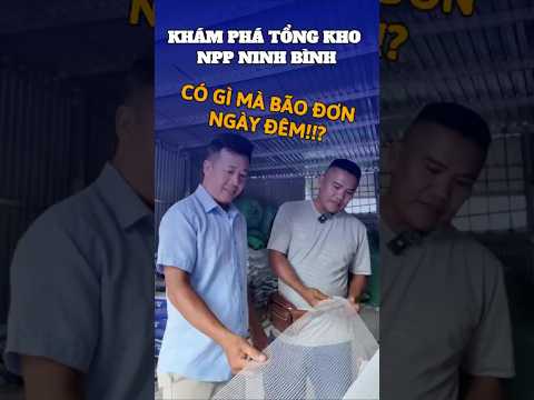 KHÁM PHÁ TỔNG KHO NHÀ PHÂN PHỐI VICTORY NINH BÌNH CÓ GÌ MÀ BÃO ĐƠN NGÀY ĐÊM?