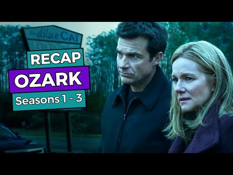Ozark: Seasons 1 - 3 RECAP