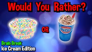 Would You Rather? Workout! (Ice Cream Edition) - A