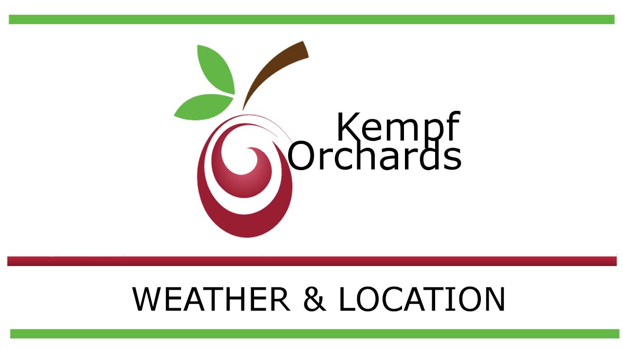 Kempf Orchards - Weather & Location