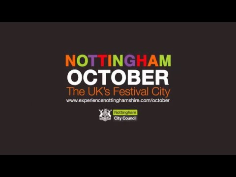 October in Nottingham - a snapshot of why you should visit!