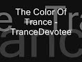 The Color Of Trance - TranceDevotee
