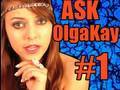 Ask Olga Kay - {Episode 1}