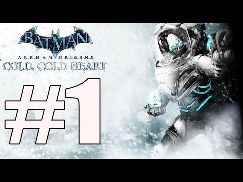 ORIGINS - Batman Arkham Origins Cold Cold Heart Walkthrough Part 1 Next Part https://www.youtube.com/watch?v=wbSWG6Y5R-Y&list=PLYD0s9u6Ol27x_V7ZgOwRbyw71vH29D8H&index=...