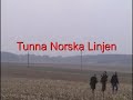 Tunna Norska Linjen Del 1
