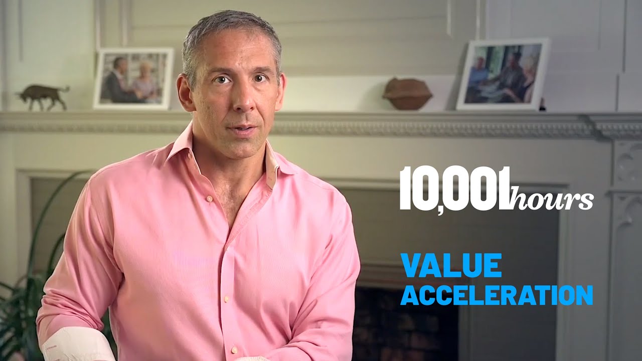 10001 Hours: Value Acceleration