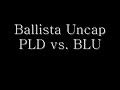 ballista   pld vs blu diorama uncap
