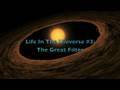Life in the Universe #3:  The Great Filter