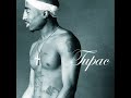 an unreleased tupac song from early on