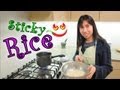 How to Make Sticky Rice Recipe - Thai Recipes