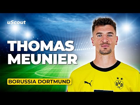 How Good Is Thomas Meunier at Borussia Dortmund?