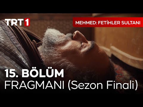 Mehmed Fetihler Sultanı 15. Bölüm Fragmanı                                                                                                                                                                                                                