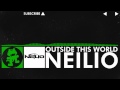 [Hard Dance] - Neilio - Outside This World [Monstercat Release]