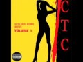 C.T.C RECORDS Vol.1 GOONI TOONS AINT GETTIN MONEY