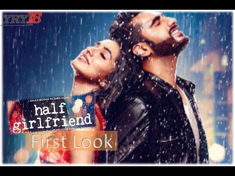 Half Girlfriend सामने आई | Half Girlfriend Movie Release Date | YRY18