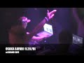 OSAKA SAFARI 11.28.FRI DJ GEORGE & DJ?? & MACKO