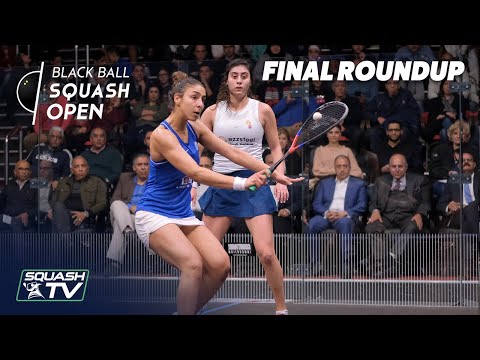 Squash: El Sherbini v El Hammamy - CIB Black Ball Women's Open 2020 - Final Roundup