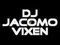 DJ JACOMO JAKUB WOJCIECHOWSKI VIXEN.wmv