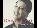 Cheb Hasni Yak a Jer7i Chanson Marocaine De Naima Samih