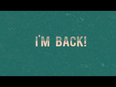 I'm Back! - Nico1197