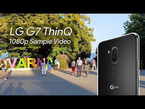 LG G7 ThinQ 1080p Sample Video