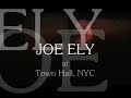 Joe Ely Live at Town Hall with Joel Guzman