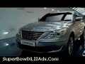 Hyundai Genesis Super Bowl Commercial 2008 Super Bowl 42 Ad