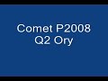 Comet P2008 Q2 Ory