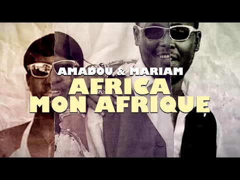 Video Amadou & Mariam - Africa mon Afrique (Clip Officiel) Video Amadou & Mariam - Africa mon Afrique (Clip Officiel)